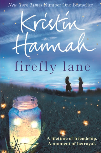 Firefly Lane by Hannah, Kristin