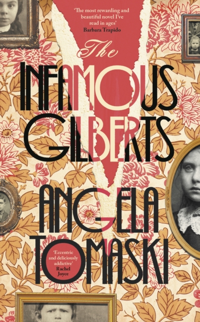 The Infamous Gilberts by Tomaski, Angela