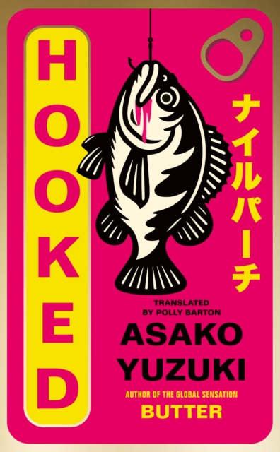 Hooked by Yuzuki, Asako