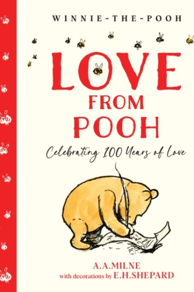Winnie-the-Pooh: Love From Pooh by Milne, A. A.
