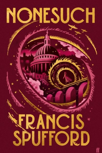 Nonesuch by SPUFFORD, FRANCIS