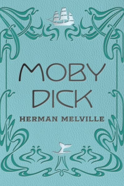 Moby Dick by Melville, Herman