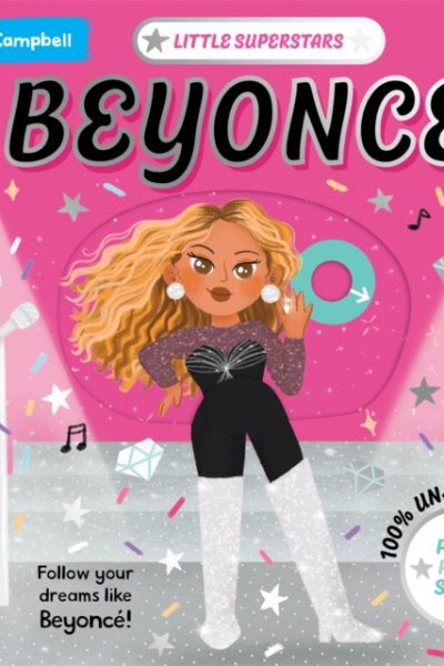 Little Superstars: Beyonce : A Push, Pull, Slide Book by Books, Campbell
