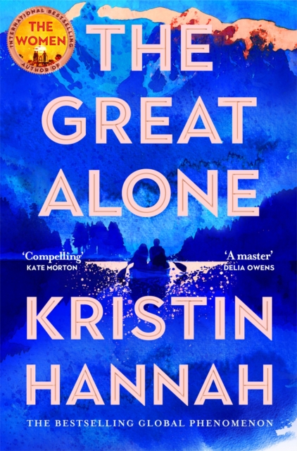 The Great Alone by Hannah, Kristin
