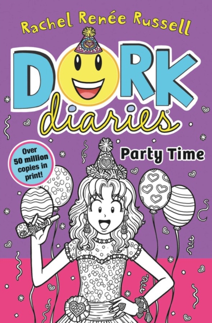 Dork Diaries: Party Time : Volume 2 by Russell, Rachel Renee