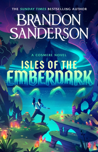 Isles of the Emberdark : A Cosmere Standalone by Sanderson, Brandon