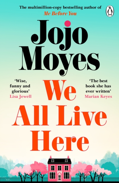 We All Live Here by Moyes, Jojo
