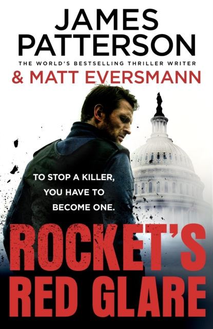 Rocket's Red Glare by Patterson, James