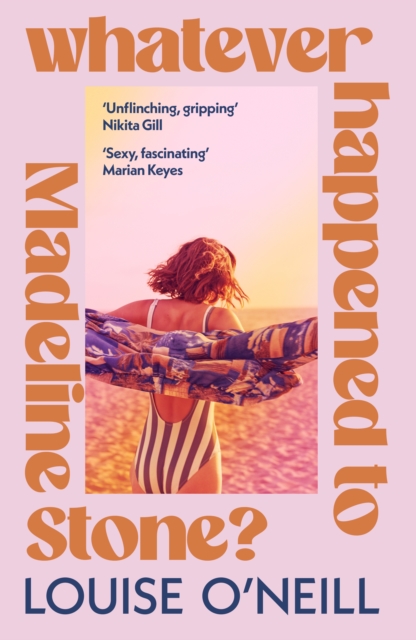 Whatever Happened to Madeline Stone? by O'Neill, Louise