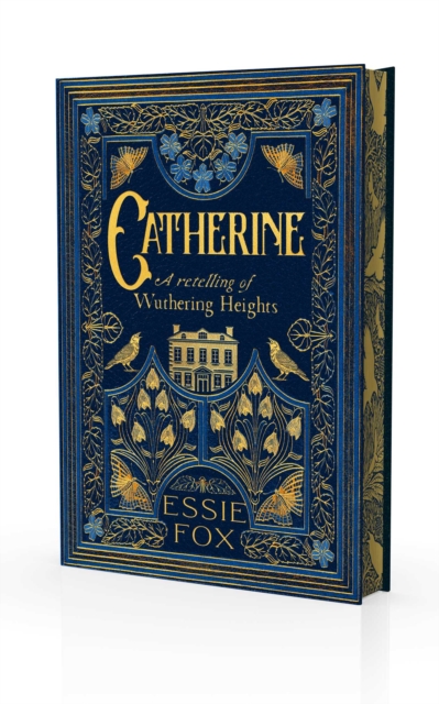Catherine: A Retelling of Wuthering Heights by Fox, Essie