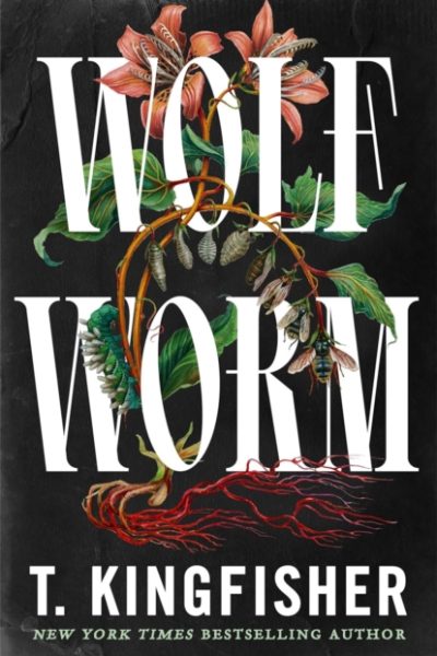 Wolf Worm by Kingfisher, T.