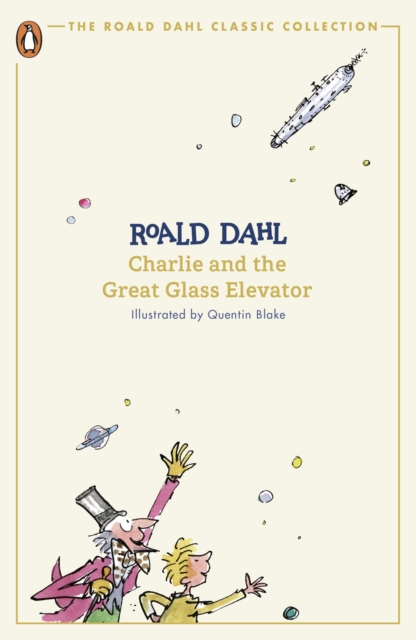 Charlie and the Great Glass Elevator by Dahl, Roald