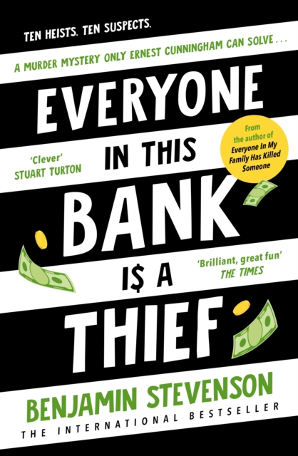 Everyone In This Bank Is A Thief by Stevenson, Benjamin