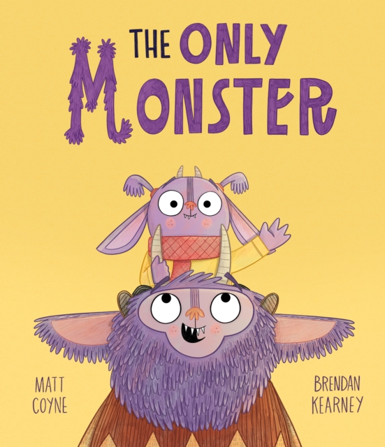 The Only Monster by Coyne, Matt