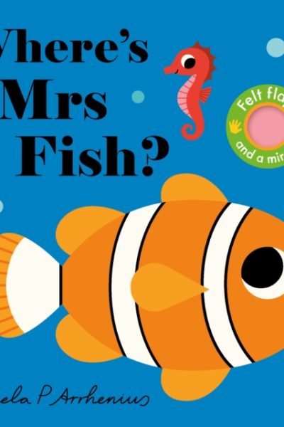 Where's Mrs Fish? by Arrhenius, Ingela P