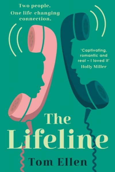 The Lifeline by Ellen, Tom