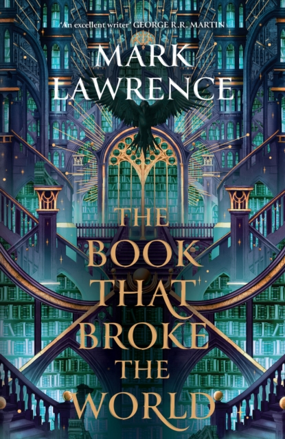 The Book That Broke the World : Book 2 by Lawrence, Mark