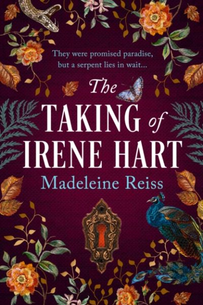 The Taking of Irene Hart by Reiss, Madeleine