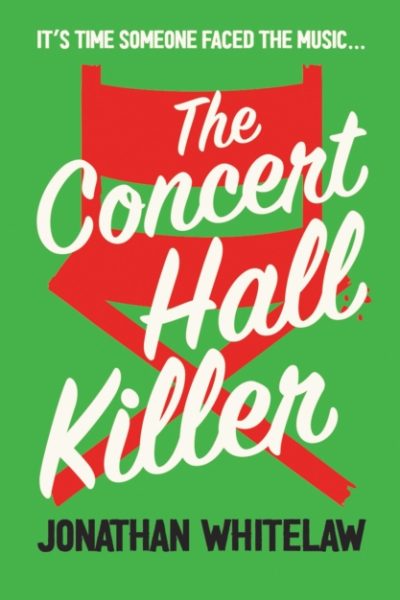 The Concert Hall Killer by Whitelaw, Jonathan