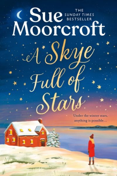 A Skye Full of Stars : Book 2 by Moorcroft, Sue