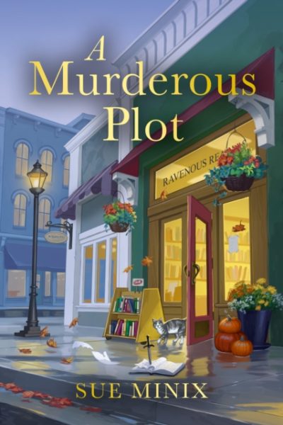 A Murderous Plot : Book 6 by Minix, Sue
