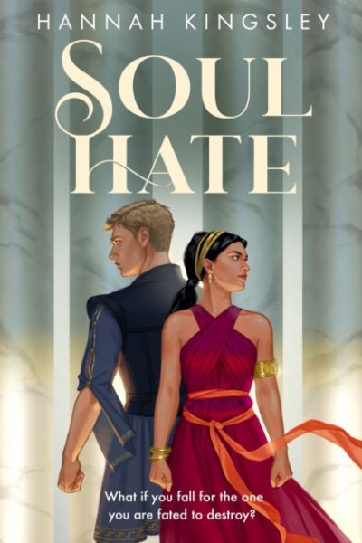 Soul Hate : Book 1 by Kingsley, Hannah
