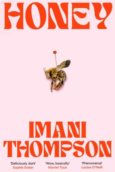 Honey by Thompson, Imani