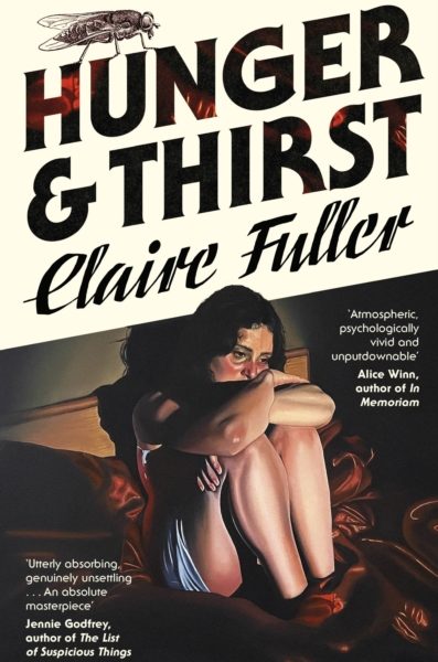 Hunger and Thirst by Fuller, Claire