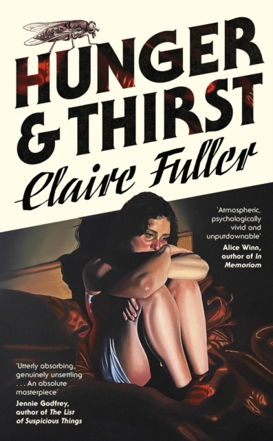 Hunger and Thirst by Fuller, Claire