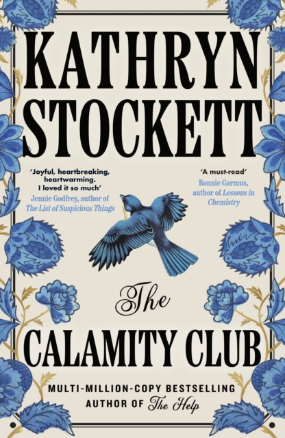 The Calamity Club by Stockett, Kathryn