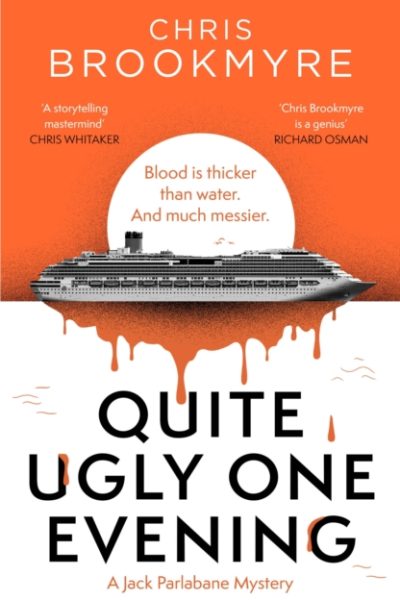 Quite Ugly One Evening : Jack Parlabane is back in this ingenious locked-room mystery by Brookmyre, Chris