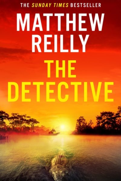 The Detective by Reilly, Matthew