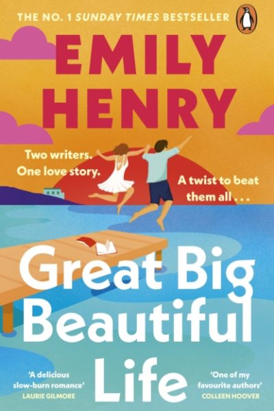 Great Big Beautiful Life by Henry, Emily