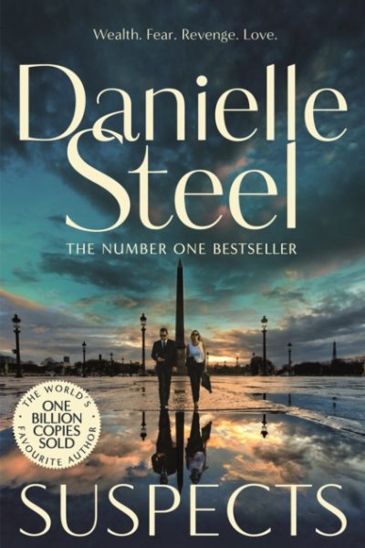 Suspects : A thrilling, high stakes drama from the billion copy bestseller by Steel, Danielle
