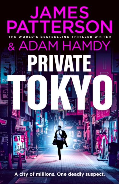 Private Tokyo by Patterson, James