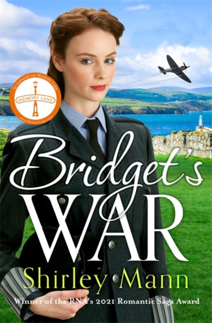 Bridget's War : The RNA award shortlisted heartwarming and inspiring saga of a female police officer during World War II by Mann, Shirley