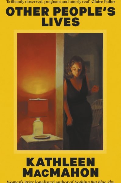 Other People's Lives by MacMahon, Kathleen