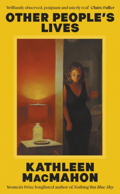 Other People's Lives by MacMahon, Kathleen