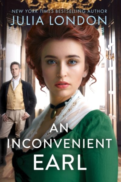 An Inconvenient Earl by London, Julia