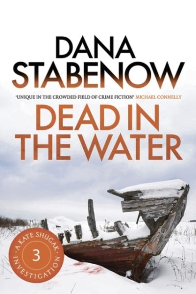 Dead in the Water by Stabenow, Dana
