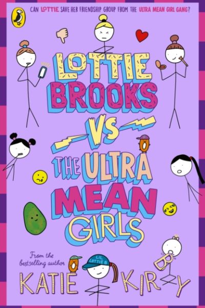 Lottie Brooks vs The Ultra Mean Girls by Kirby, Katie