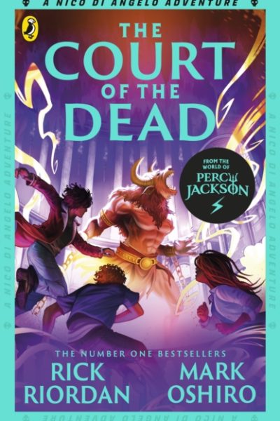 From the World of Percy Jackson: The Court of the Dead (The Nico Di Angelo Adventures) by Riordan, Rick
