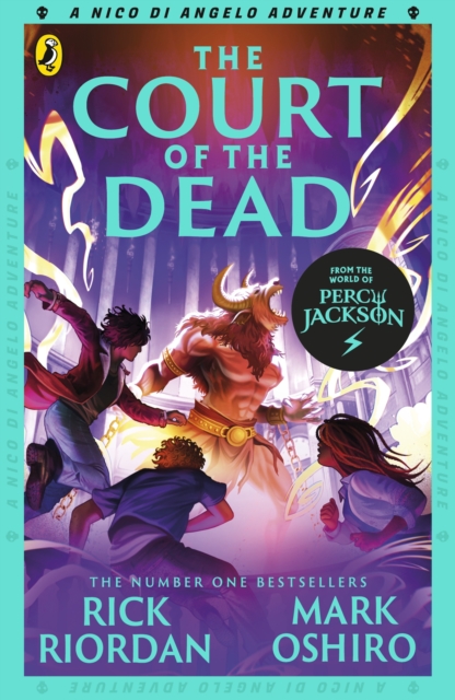 From the World of Percy Jackson: The Court of the Dead (The Nico Di Angelo Adventures) by Riordan, Rick
