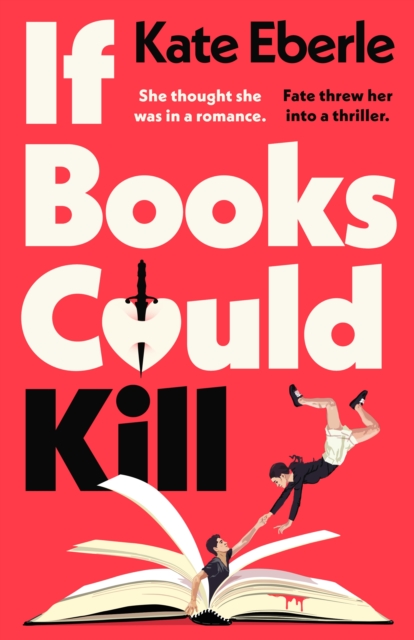 If Books Could Kill by Eberle, Kate
