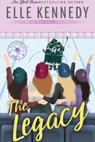 The Legacy : Now an Original Series on Amazon Prime by Kennedy, Elle