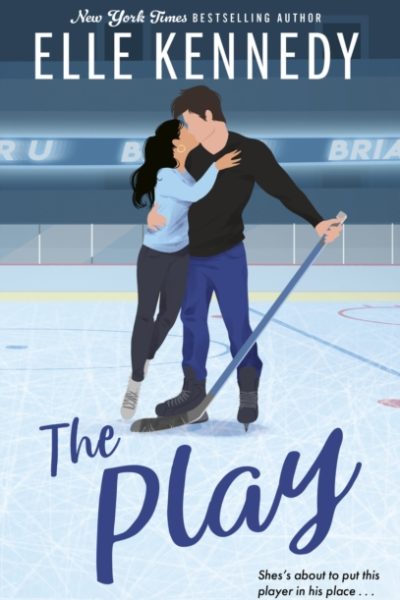 The Play : the must-read, sports romance and TikTok sensation! by Kennedy, Elle