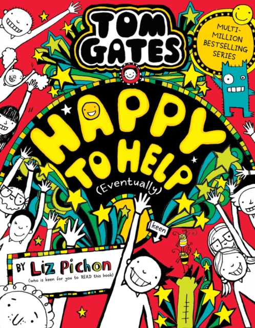 Tom Gates 20: Happy to Help (eventually) by Pichon, Liz