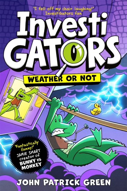InvestiGators: Weather or Not by Green, John Patrick