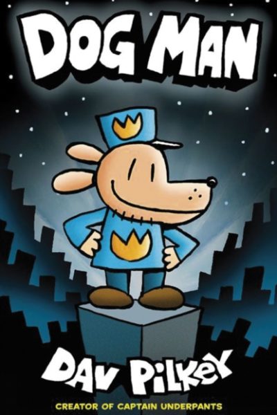Dog Man by Pilkey, Dav