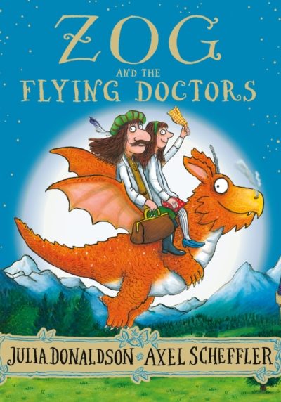 Zog and the Flying Doctors by Donaldson, Julia